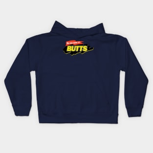 BUTTS Kids Hoodie